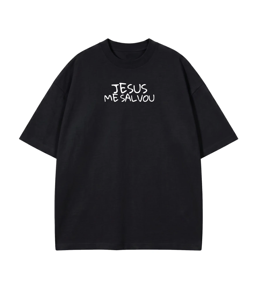 Camiseta Oversized Jesus Me Salvou preta — vista de frente
